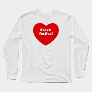 Love Festival - Hashtag Heart Long Sleeve T-Shirt